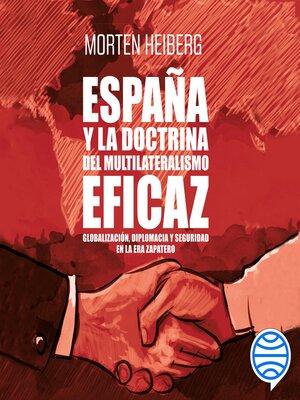 cover image of España y la doctrina del multilateralismo eficaz
